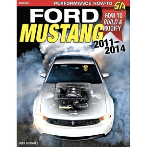 S-A Books - SA506 - How To Build and Modify 11-14 Ford Mustang