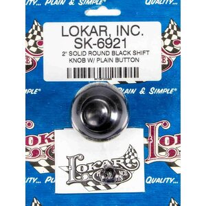 Lokar - SK-6921 - 2in Shift Knob Solid Round Black w/Button