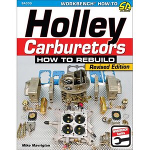 S-A Books - SA330 - How To Build Holley Carburetors