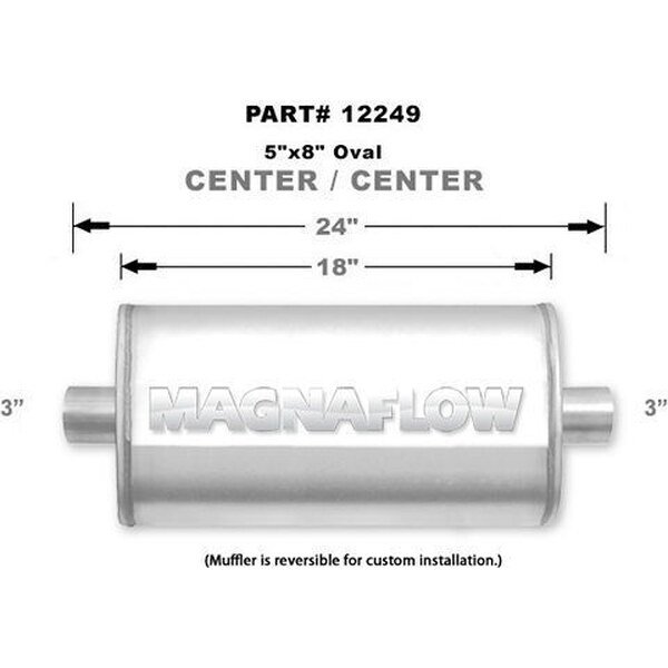Magnaflow - 12249 - 3 in Center Inlet - 3 in Center Outlet - 18 x 8 x 5 in Oval Body - 24 in Long