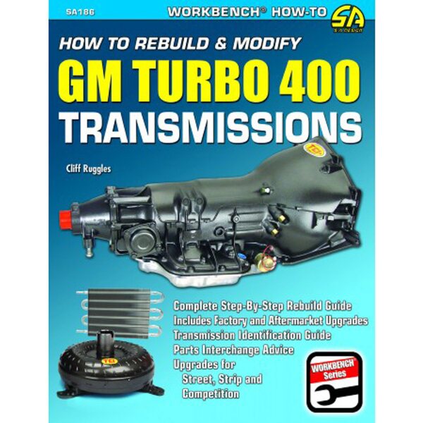 S-A Books - SA186 - How to Rebuild GM Turbo 400 Transmissions