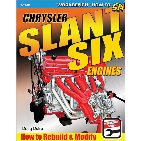 S-A Books A Books - Sa 429 - How To Rebuild Chrysler Slant Six Engines