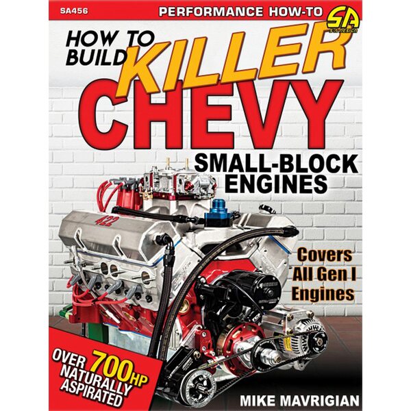 S-A Books A Books - Sa 456 - How To Build Killer Chev Y Small-Block Engines