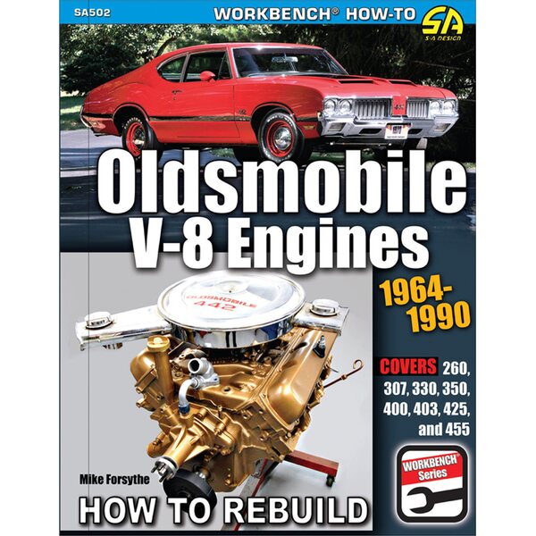 S-A Books - SA502 - How To Rebuild Oldsmobile 64-90 V8 Engines
